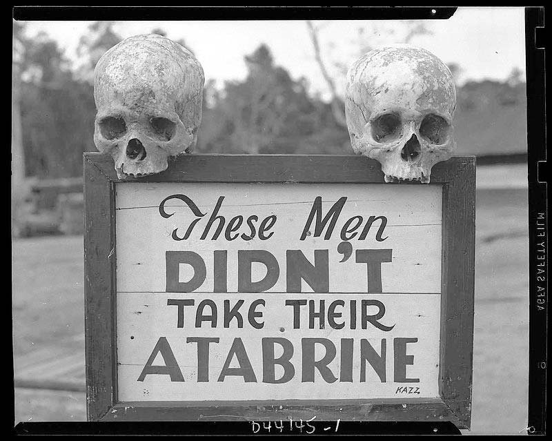 Hospital sign warning about neglect of atabrine treatment, Guinea World War II
